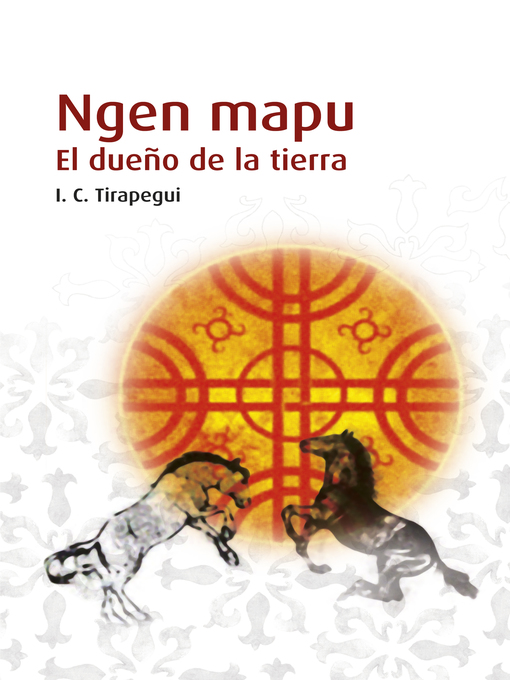 Title details for Ngen Mapu by I. C. Tirapegui - Available